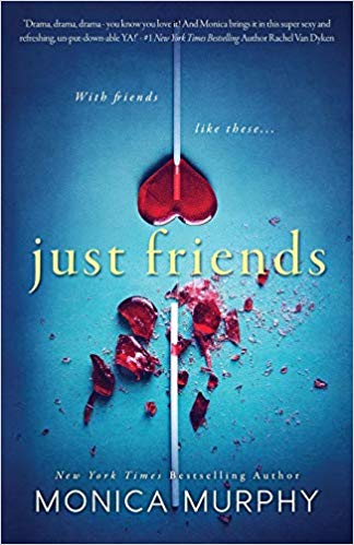 Book Review: Just Friends (Friends #1) by Monica Murphy
