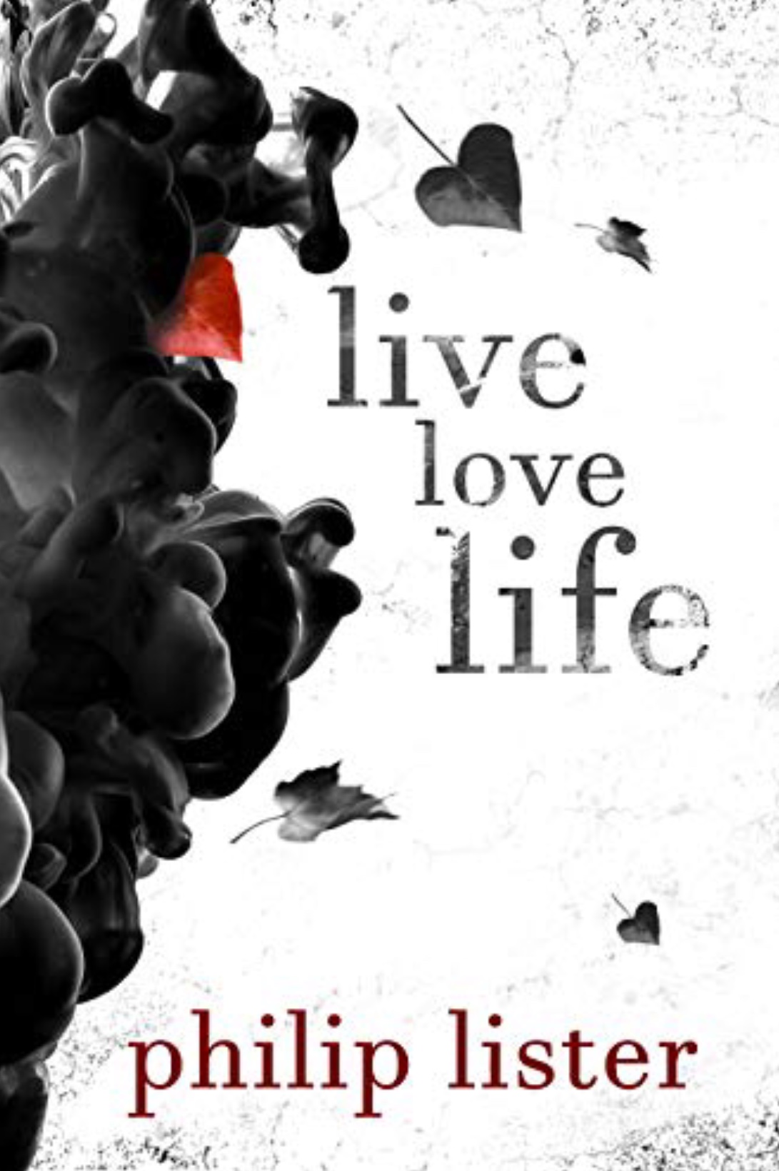 Book Review: Live Love Life by Philip Lister