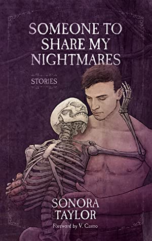 Book Review: Someone to Share My Nightmares by Sonora Taylor