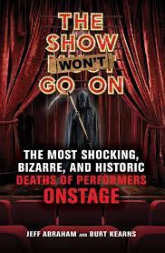 Book Review: The Show Won’t Go On by Jeff Abraham and Burt Kearns